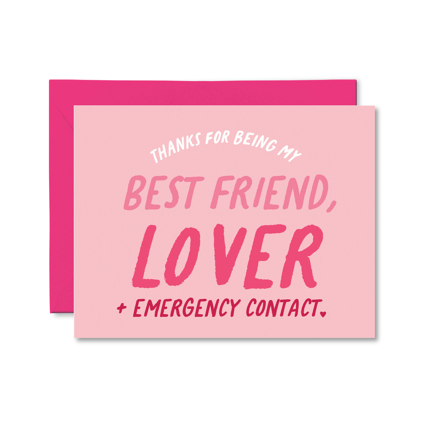 Best Friend Lover + Emergency Contact Card Valentines Card