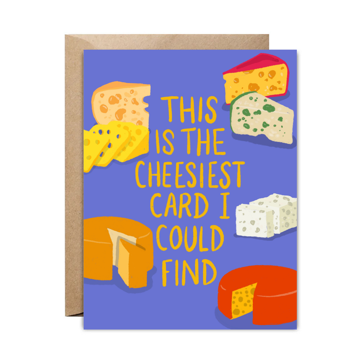 Cheesiest Birthday Card