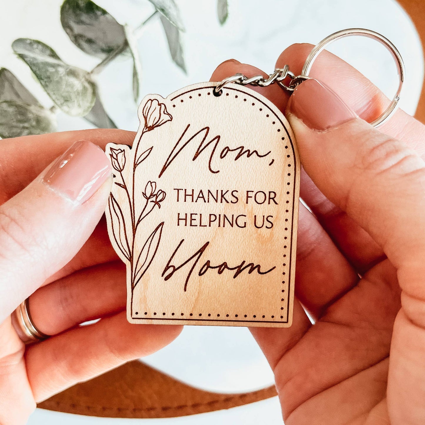 Mom Thanks For Helping Us Bloom Wooden Keychain