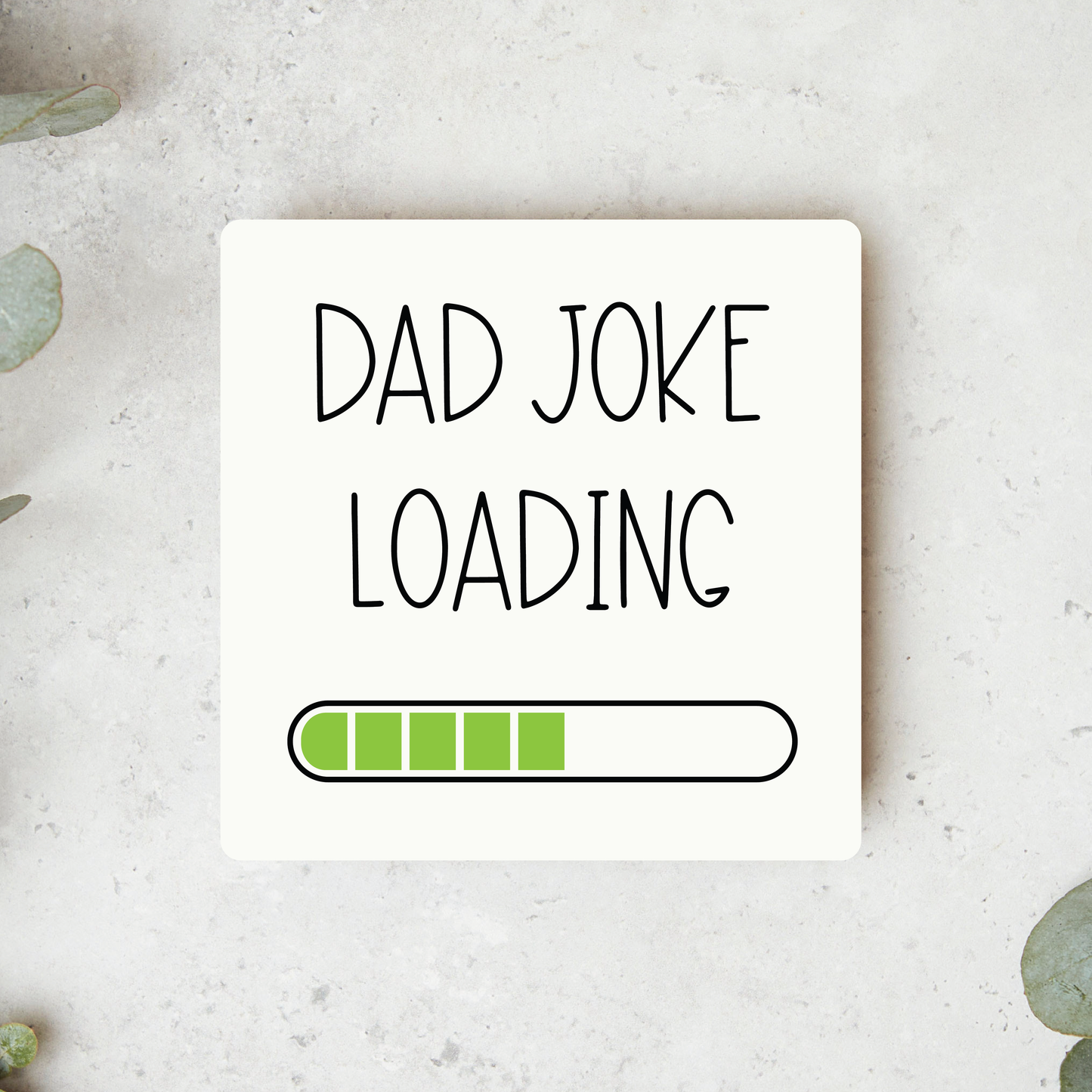 Dad Joke Loading Magnet
