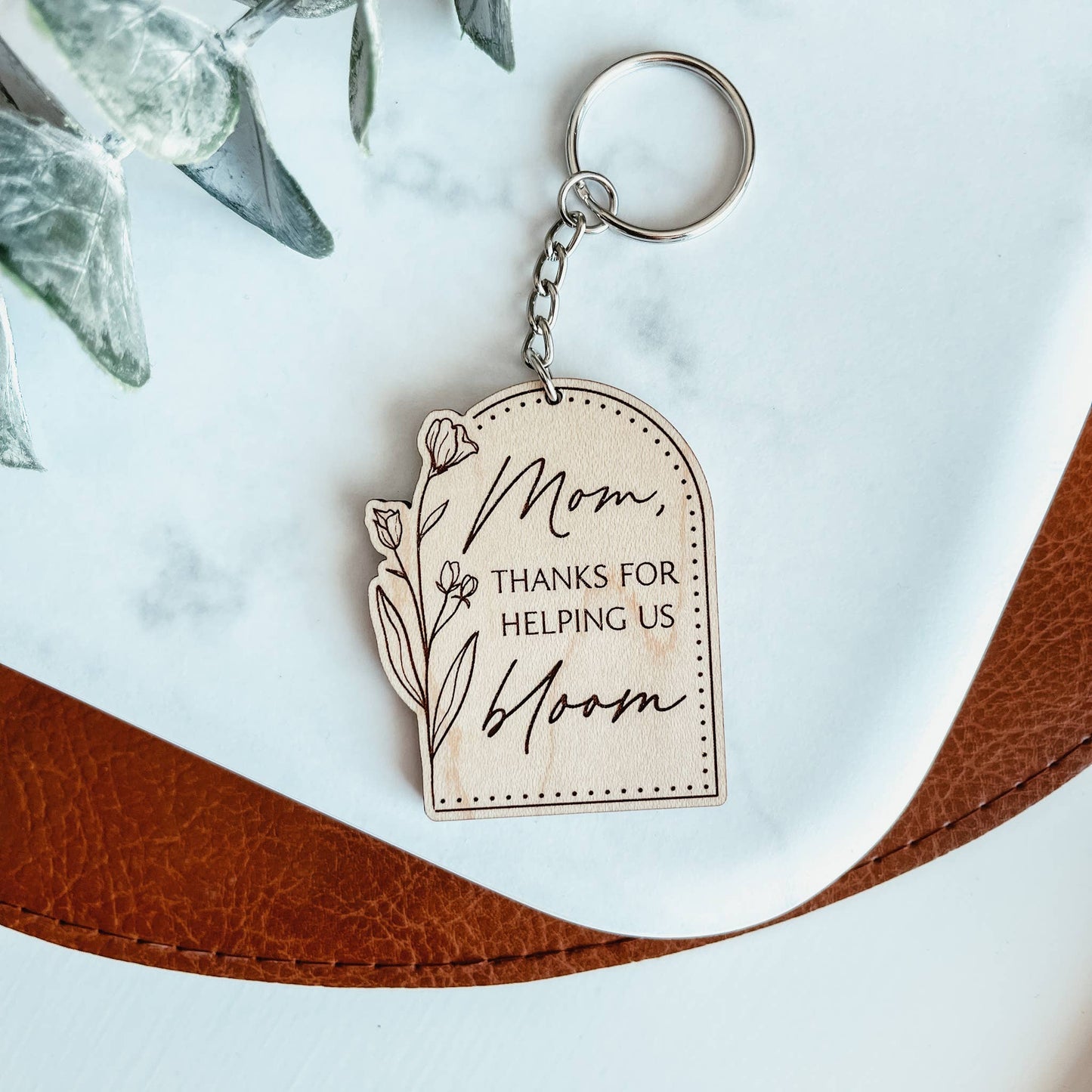 Mom Thanks For Helping Us Bloom Wooden Keychain