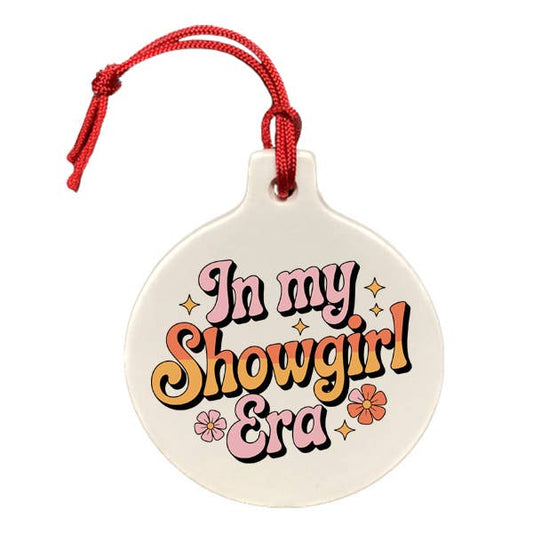 In My Showgirl Era Swiftie Ornament