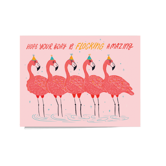 Hope Your Birthday is Flocking Amazing Card