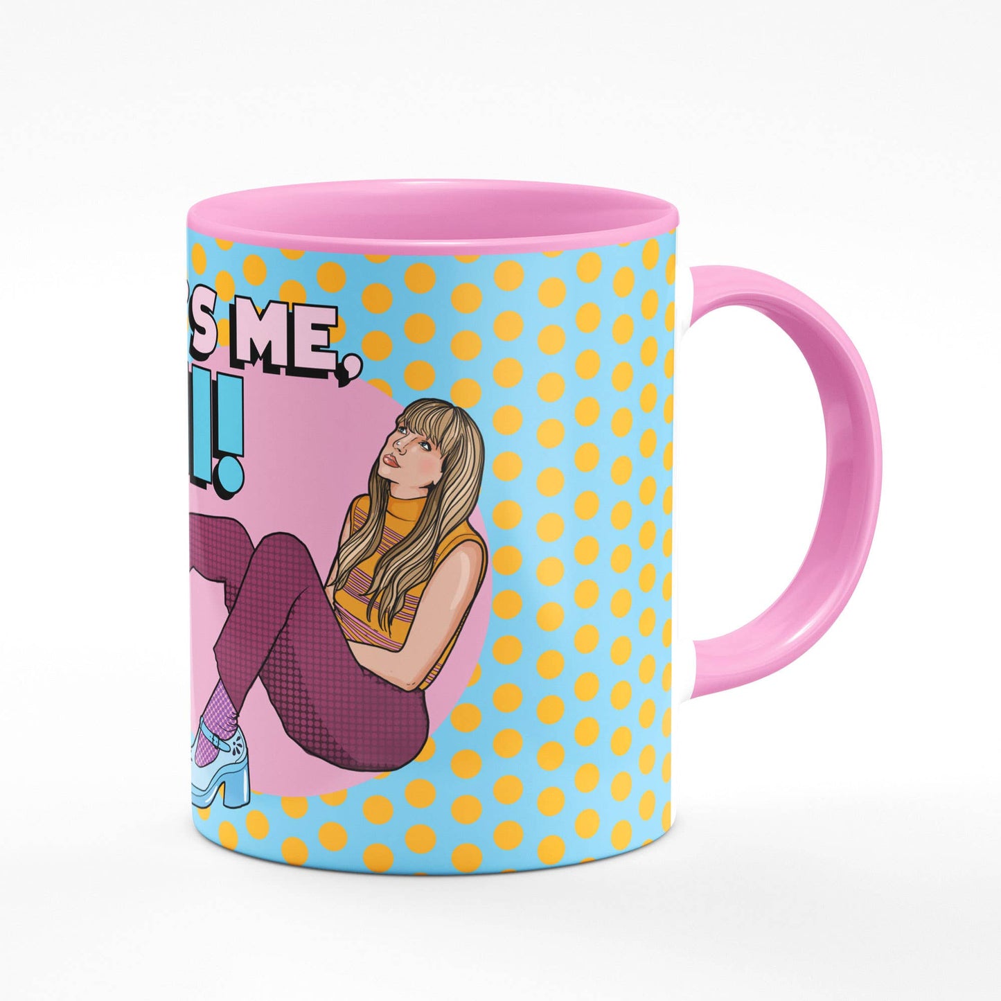 Taylor It's Me Hi! Pink Mug