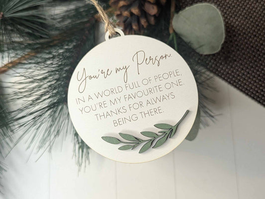 You’re My Person Christmas Ornament