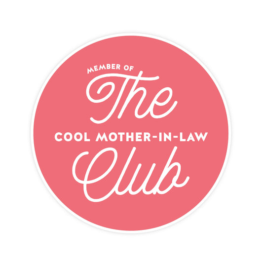 The Cool Mother-In-Law Club Magnet