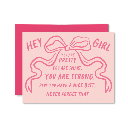 Hey Girl You Are Friendship Card
