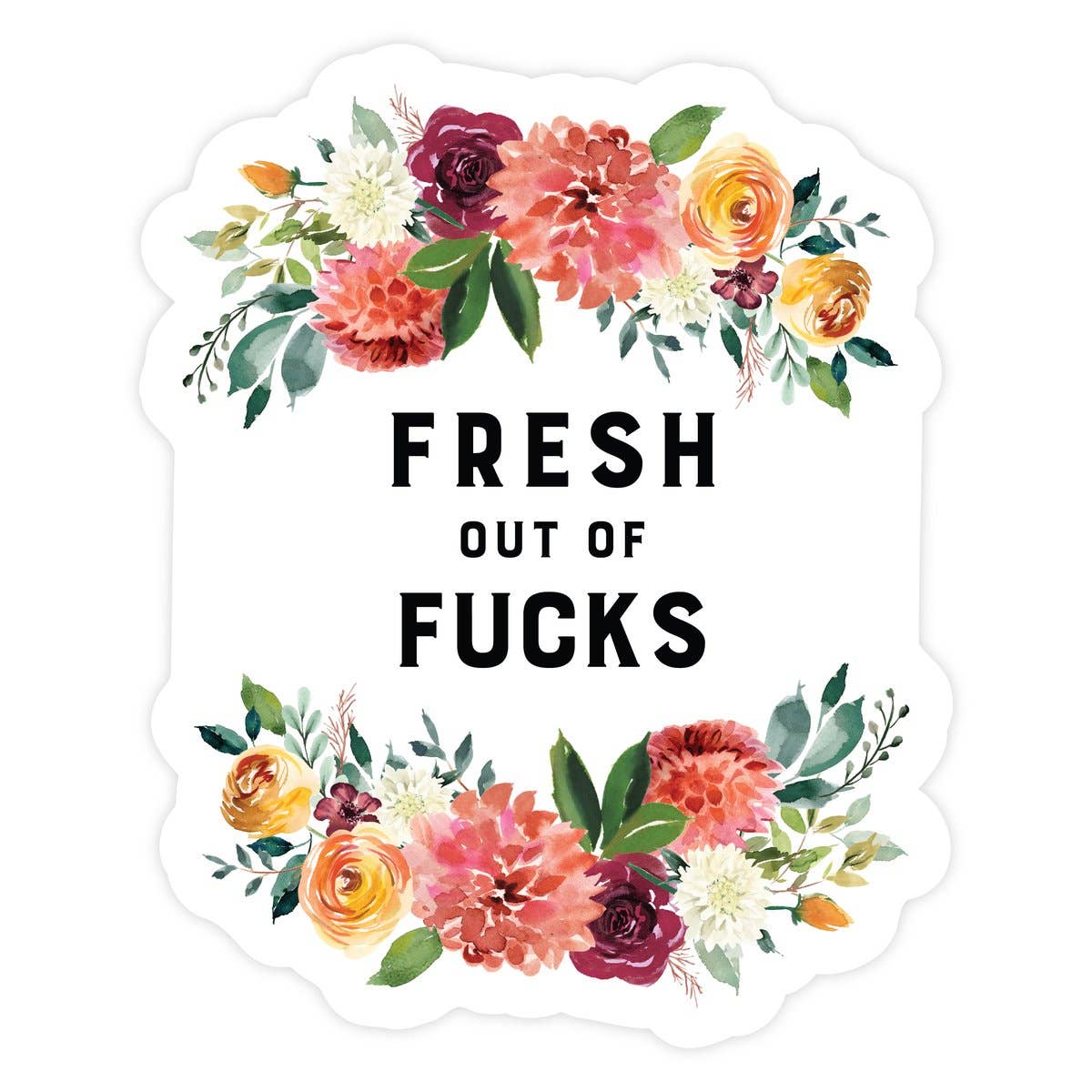 Fresh Out of Fucks Magnet