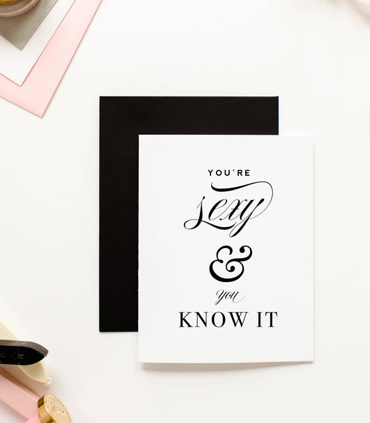 Sexy and You Know It Love Card
