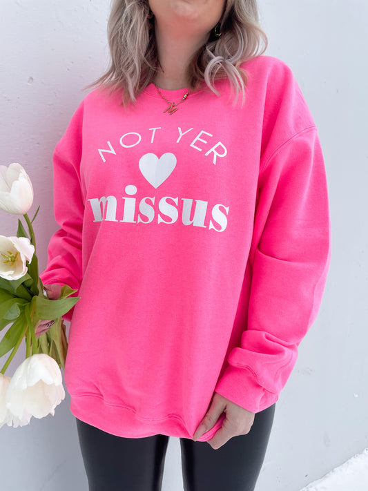 Not Yer Missus Crewneck